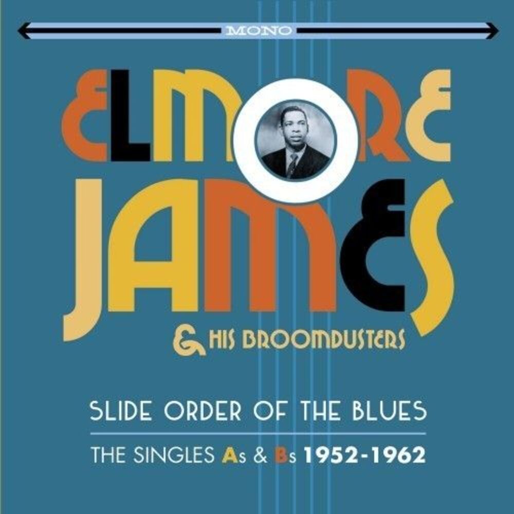 Elmore James - Slide Order Of The Blues: Singles As & Bs 1952-1962  COMPACT